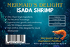 Mermaid's Delight Isada Shrimp 10 oz
